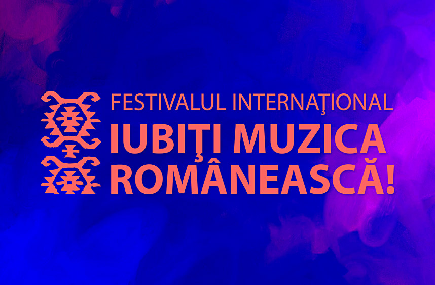 festivalul international iubiti muzica romaneasca 2019